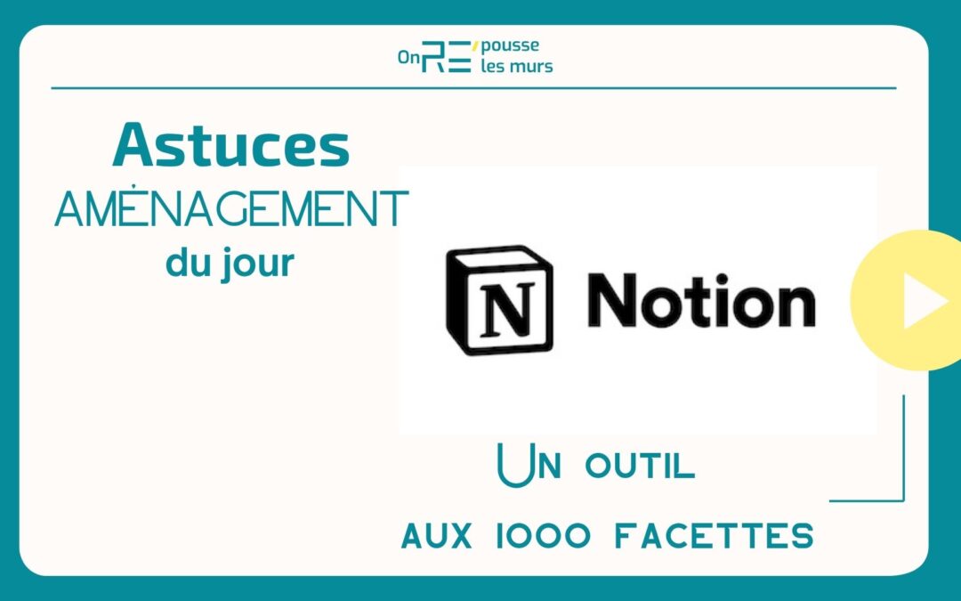 Comment j’utilise Notion pour organiser mes projets d’aménagement intérieur